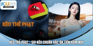 Kèo Thẻ Phạt