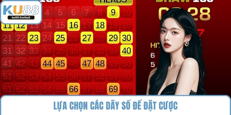 Lựa chọn các dãy số để đặt cược