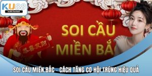 Soi Cầu Miền Bắc